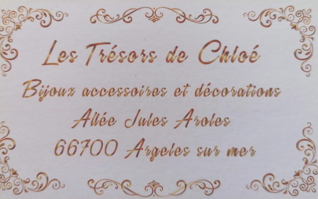 Les Trésors de Chloé – Argelès-sur-Mer