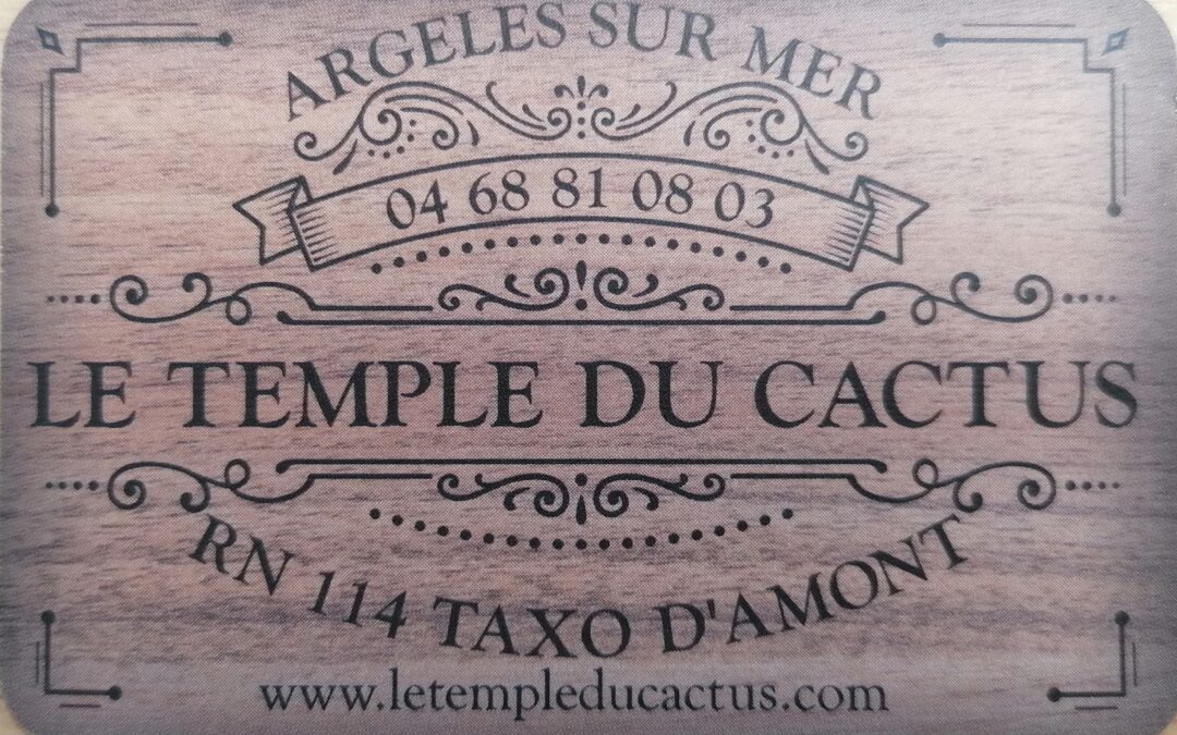 Le Temple du Cactus – Argelès-sur-Mer