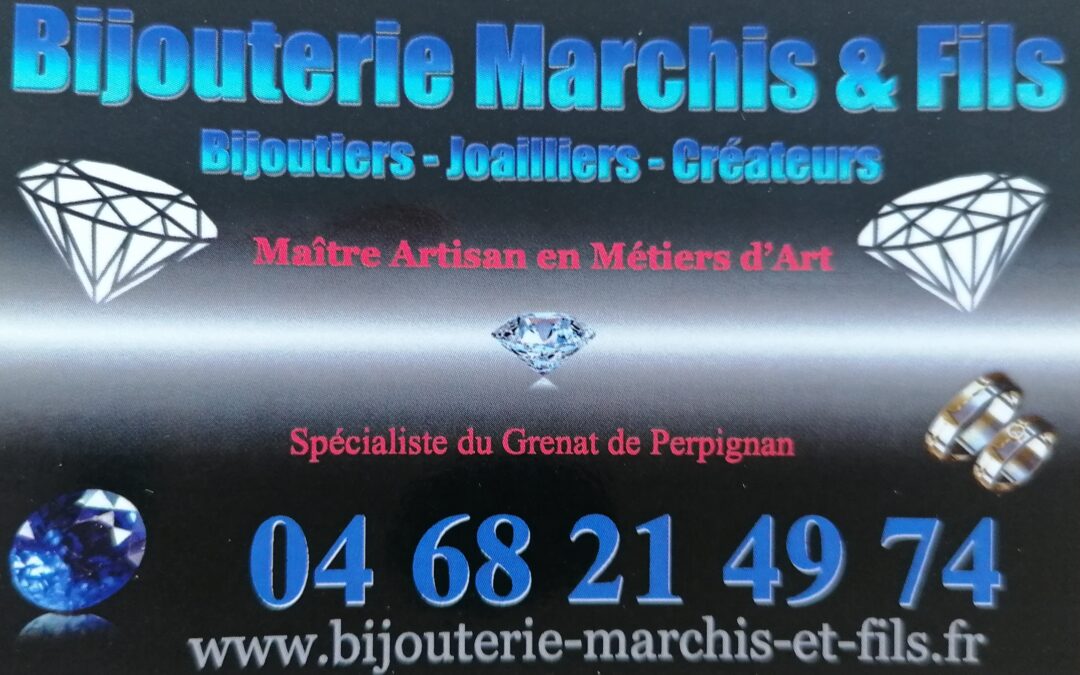 Bijouterie Marchis & Fils – Saint-Laurent-de-la-Salanque
