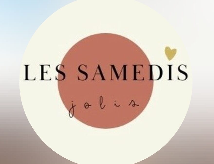 Les samedis jolis – Saint Estève